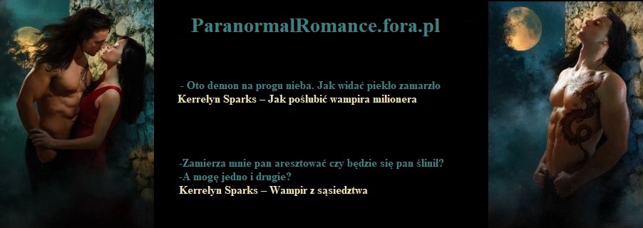 Forum www.paranormalromance.fora.pl Strona Gwna